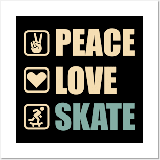 Peace Love Skate - Funny Skate Lovers Gift Posters and Art